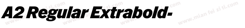 A2 Regular Extrabold字体转换